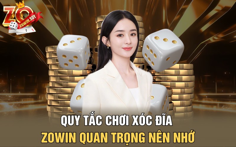 Xóc Đĩa Zowin | Tiếng Vàng Rơi Trong Đĩa Đợi Người Chơi 3 Quy tắc chơi xóc đĩa Zowin quan trọng nên nhớ