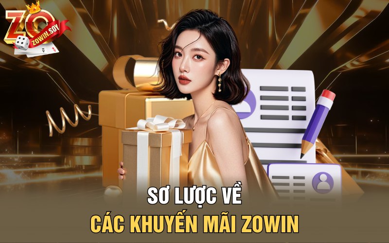 Khuyến Mãi Zowin | Biển Vàng Ưu Đãi Dành Cho Thành Viên 1 Sơ lược về các khuyến mãi Zowin