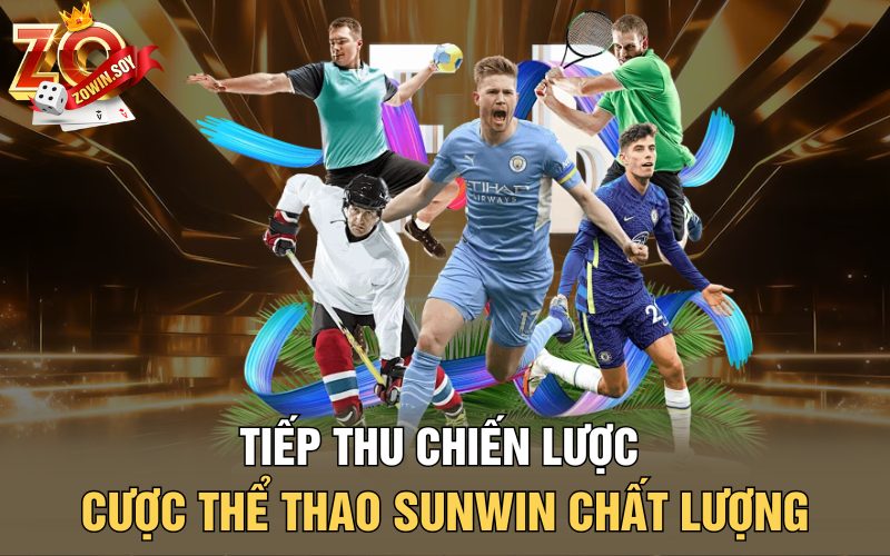 Thể Thao Zowin | Biểu Tượng Cá Cược Hàng Đầu Của Zowin 3 Nên đặt cược bộ môn nào tại Thể thao Zowin?