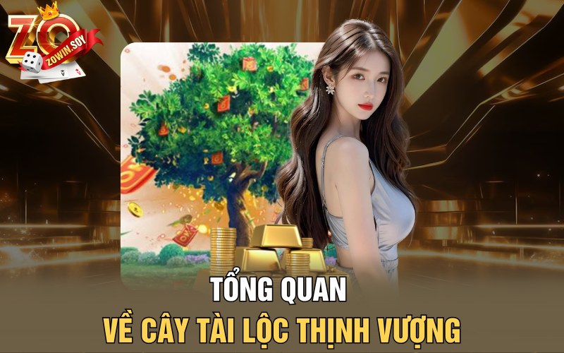 Tổng quan về cây tài lộc thịnh vượng
